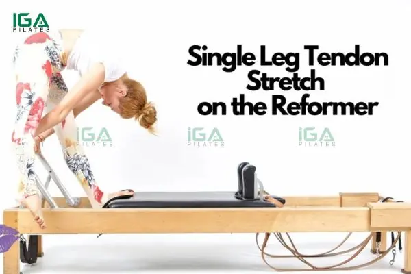 Pilates Single Leg Tendon Stretch trên Reformer giúp kéo giãn gân Achilles hiệu quả