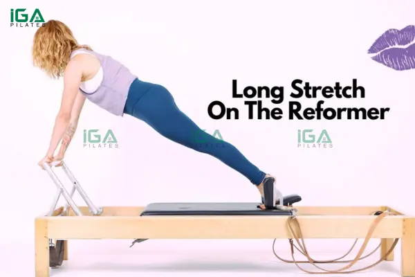 Động tác Long Stretch trên Reformer